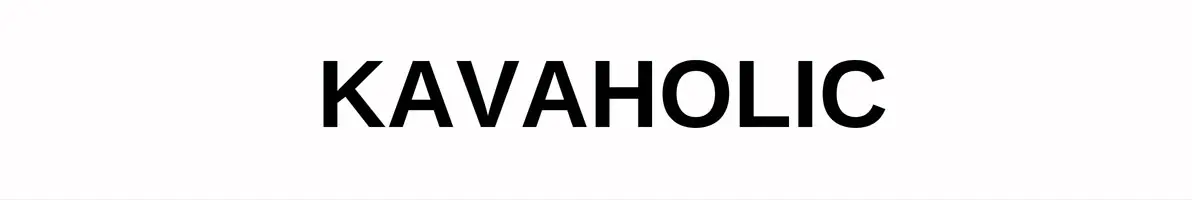 kavaholic